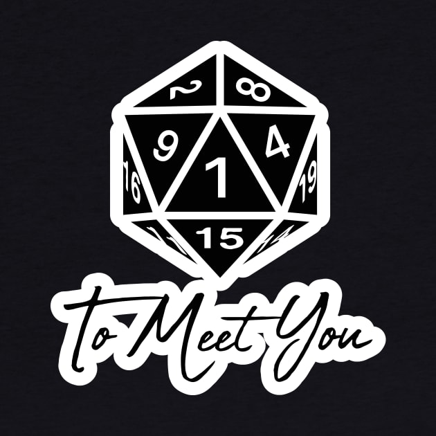 Dice to meet you! by InfinityTone
